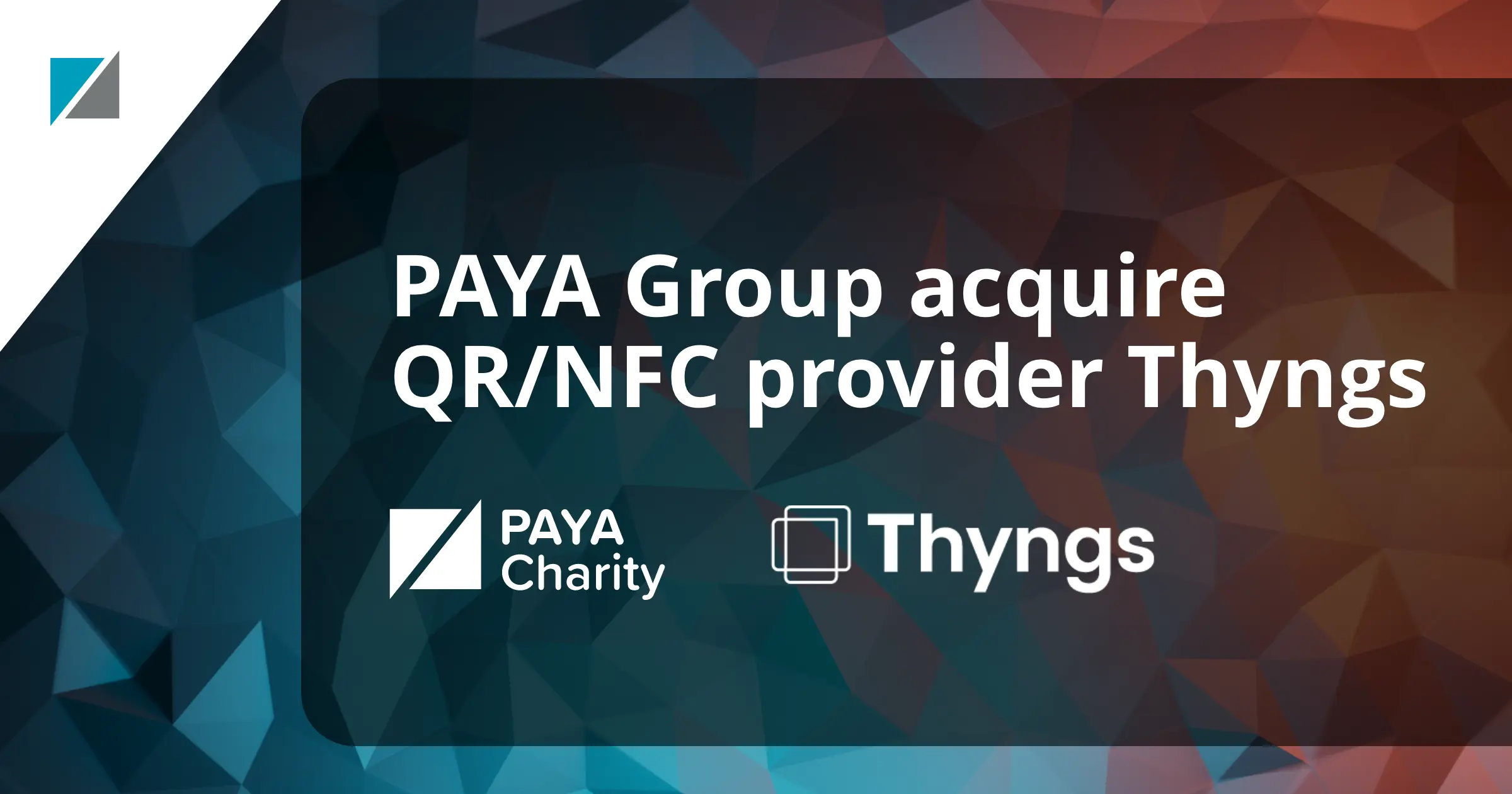 PayaCharity acquires QR/NFC provider Thyngs